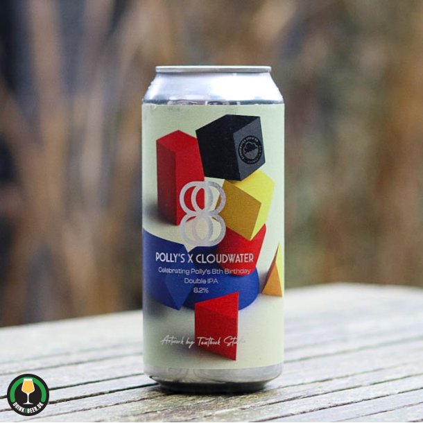 8th Birthday - Double India Pale Ale - Polly's Brew Co + Cloudwater