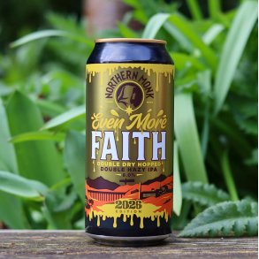 EVEN MORE FAITH // DOUBLE DRY HOPPED DOUBLE HAZY IPA // 2026 EDITION - Northern Monk