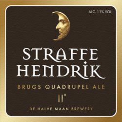 Straffe Hendrik Brugs Quadrupel Bier 11� - Brouwerij De Halve Maan