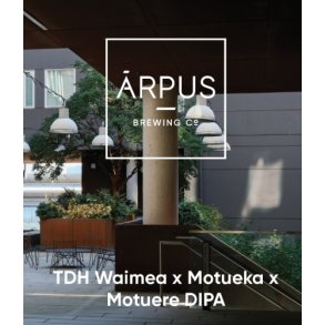 TDH Waimea X Motueka X Motuere DIPA - �rpus Brewing Co