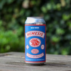 Nemesis - Bad Seed Brewing